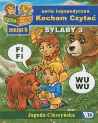 Kocham czytać zeszyt 5. Sylaby 3. Autor: Cieszyńska Jagoda. Dobreksiazki.pl Okładka książki Kocham czytać zeszyt 5. Sylaby 3