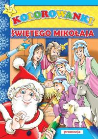 Kolorowanki Świętego Mikołaja. Autor: Opracowanie zbiorowe. Dobreksiazki.pl Okładka książki Kolorowanki Świętego Mikołaja