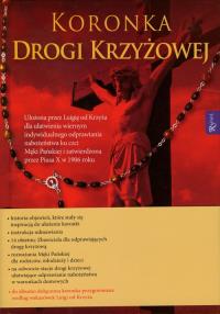 Koronka Drogi Krzyżowej. Autor: praca zbiorowa. Dobreksiazki.pl Okładka książki Koronka Drogi Krzyżowej