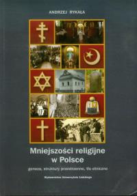 Mniejszosci religijne w Polsce. Autor: Rykała Andrzej. Dobreksiazki.pl Okładka książki Mniejszosci religijne w Polsce