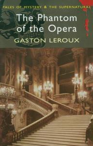 Phantom of the Opera. Autor: Leroux Gaston. Dobreksiazki.pl Okładka książki Phantom of the Opera
