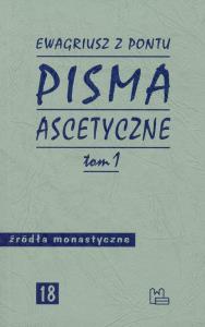 Pisma ascetyczne Tom 1. Autor: Ewagriusz z Pontu. Dobreksiazki.pl Okładka książki Pisma ascetyczne Tom 1