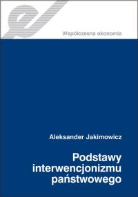 Okładka książki Podstawy interwencjonizmu państwowego