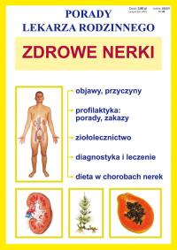 Porady lek. rodzinnego. Zdrowe nerki. Autor: OPRACOWANIE ZBIOROWE. Dobreksiazki.pl Okładka książki Porady lek. rodzinnego. Zdrowe nerki