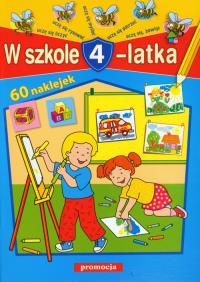 W szkole 4-latka w.2012. Autor: Opracowanie zbiorowe. Dobreksiazki.pl Okładka książki W szkole 4-latka w.2012