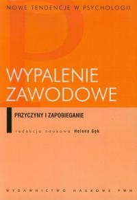 Wypalenie zawodowe. Autor: Praca zbiorowa. Dobreksiazki.pl Okładka książki Wypalenie zawodowe