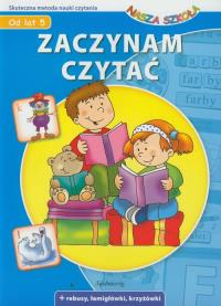 Zaczynam czytać - Nasza Szkoła w.2012. Autor: Opracowanie zbiorowe. Dobreksiazki.pl Okładka książki Zaczynam czytać - Nasza Szkoła w.2012
