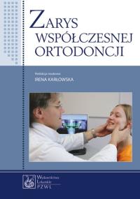 Zarys współczesnej ortodoncji. Wydawca: PZWL. Dobreksiazki.pl Opakowanie Zarys współczesnej ortodoncji