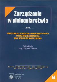Zarządzanie w pielęgniarstwie. Wydawca: PZWL. Dobreksiazki.pl Opakowanie Zarządzanie w pielęgniarstwie