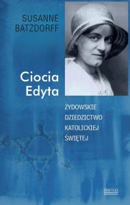 Ciocia Edyta. Autor: Batzdorff Susanne. Dobreksiazki.pl Okładka książki Ciocia Edyta