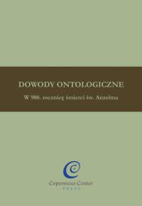 Dowody ontologiczne. Autor: Opracowanie zbiorowe. Dobreksiazki.pl Okładka książki Dowody ontologiczne