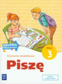 Galeria możliwości SP 3 Piszę WSiP. Autor: Lewandowska Beata, Malinowska Ewa. Dobreksiazki.pl Okładka książki Galeria możliwości SP 3 Piszę WSiP