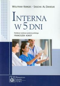 Interna w 5 dni. Autor: Karges Wolfram, Dahouk Al. Sascha. Dobreksiazki.pl Okładka książki Interna w 5 dni