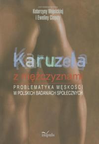 Karuzela z mężczyznami. Autor: praca zbiorowa. Dobreksiazki.pl Okładka książki Karuzela z mężczyznami