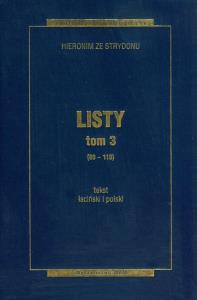Listy t.3 (80-115). Autor: Hieronim ze Strydonu. Dobreksiazki.pl Okładka książki Listy t.3 (80-115)