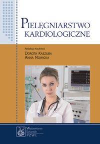 Pielęgniarstwo kardiologiczne. Wydawca: PZWL. Dobreksiazki.pl Opakowanie Pielęgniarstwo kardiologiczne