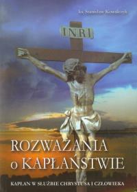 Rozważania o kapłaństwie WDS. Autor: Kowalczyk Stanisław. Dobreksiazki.pl Okładka książki Rozważania o kapłaństwie WDS