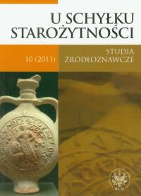 U schyłku starożytności 10/2011. Wydawca: Wydawnictwo Uniwersytetu Warszawskiego. Dobreksiazki.pl Opakowanie U schyłku starożytności 10/2011