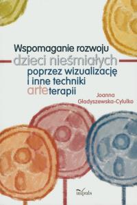 Wspomaganie rozwoju dzieci nieśmiałych... Autor: Gładyszewska-Cylulko Joanna. Dobreksiazki.pl Okładka książki Wspomaganie rozwoju dzieci nieśmiałych..