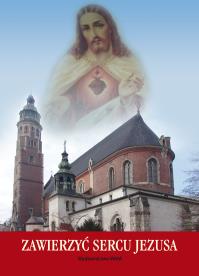 Zawierzyć sercu Jezusa. Wydawca: WAM. Dobreksiazki.pl Opakowanie Zawierzyć sercu Jezusa