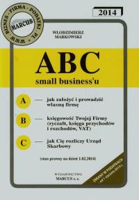ABC small business'u. Autor: Markowski Włodzimierz. Dobreksiazki.pl Okładka książki ABC small business'u