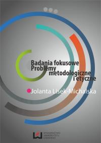 Badania fokusowe. Autor: Lisek-Michalska Jolanta. Dobreksiazki.pl Okładka książki Badania fokusowe