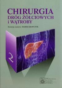 Chirurgia dróg żółciowych i wątroby t.2. Wydawca: PZWL. Dobreksiazki.pl Opakowanie Chirurgia dróg żółciowych i wątroby t.2