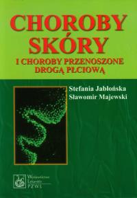 Choroby skóry i choroby przenoszone drogą płciową. Autor: Jabłońska Stefania, Majewski Sławomir. Dobreksiazki.pl Okładka książki Choroby skóry i choroby przenoszone drogą płciową