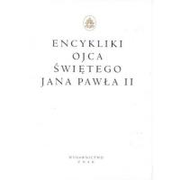 Encykliki Ojca Świętego Jan Pawła II. Autor: Jan Paweł II. Dobreksiazki.pl Okładka książki Encykliki Ojca Świętego Jan Pawła II