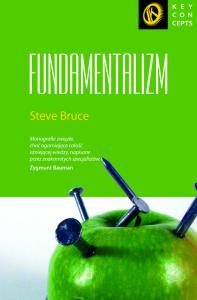 Fundamentalizm. Autor: Steve Bruce. Dobreksiazki.pl Okładka książki Fundamentalizm