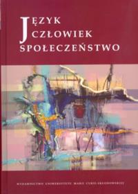 Język Człowiek Społeczeństwo. Wydawca: UMCS. Dobreksiazki.pl Opakowanie Język Człowiek Społeczeństwo
