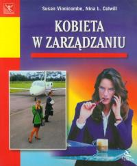 Kobieta w zarządzaniu. Autor: Vinnicombe Susan, Colwill Nina L.. Dobreksiazki.pl Okładka książki Kobieta w zarządzaniu