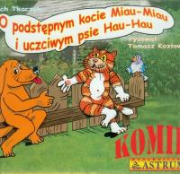 Komiks - O podstępnym kocie Miau-Miau.... Autor: Lech Tkaczyk. Dobreksiazki.pl Okładka książki Komiks - O podstępnym kocie Miau-Miau...