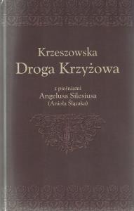 Krzeszowska Droga Krzyżowa. Wydawca: Aspra. Dobreksiazki.pl Opakowanie Krzeszowska Droga Krzyżowa