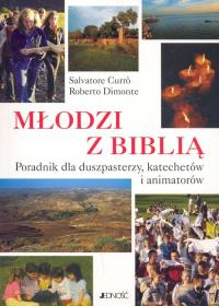 Młodzi z Biblią. Autor: Curro Salvatore, Dimonte Roberto. Dobreksiazki.pl Okładka książki Młodzi z Biblią