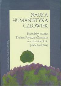 Nauka humanistyka człowiek. Wydawca: Wydawnictwo Naukowe UAM. Dobreksiazki.pl Opakowanie Nauka humanistyka człowiek