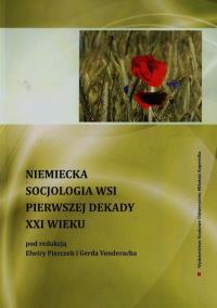 Niemiecka socjologia wsi początku XXI wieku. Wydawca: Wydawnictwo Naukowe UAM. Dobreksiazki.pl Opakowanie Niemiecka socjologia wsi początku XXI wieku