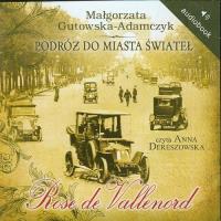 Podróż do miasta świateł audiobook. Autor: Gutowska-Adamczyk Małgorzata. Dobreksiazki.pl Okładka książki Podróż do miasta świateł audiobook