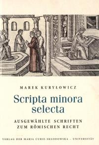 Scripta minora selecta. Autor: Kuryłowicz Marek. Dobreksiazki.pl Okładka książki Scripta minora selecta