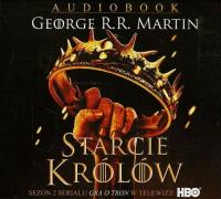 Starcie królów. Książka audio 2CD MP3 - Audiobook. Autor: George R.R. Martin. Dobreksiazki.pl Okładka książki Starcie królów. Książka audio 2CD MP3 - Audiobook