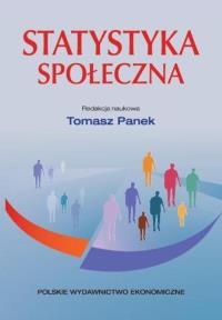 Statystyka społeczna. Autor: OPRACOWANIE ZBIOROWE. Dobreksiazki.pl Okładka książki Statystyka społeczna