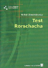 Test Rorschacha. Autor: Stasiakiewicz Michał. Dobreksiazki.pl Okładka książki Test Rorschacha