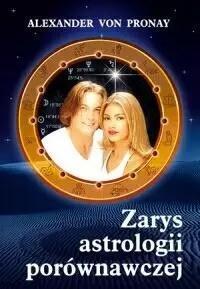 Zarys astrologii porównawczej. Autor: Pronay Alexander. Dobreksiazki.pl Okładka książki Zarys astrologii porównawczej