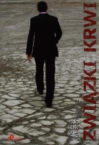 Związki krwi. Autor: Jut-Sienkiewicz Andrzej. Dobreksiazki.pl Okładka książki Związki krwi