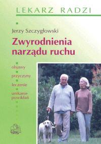 Zwyrodnienia narządu ruchu PZWL. Autor: Jerzy Szczygłowski. Dobreksiazki.pl Okładka książki Zwyrodnienia narządu ruchu PZWL