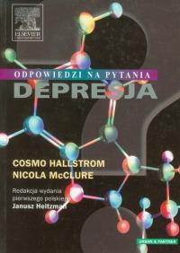 Depresja Odpowiedzi na pytania. Autor: Hallstrom Cosmo, McClure Nicola. Dobreksiazki.pl Okładka książki Depresja Odpowiedzi na pytania