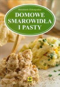 Domowe smarowidła i pasty. Autor: Zehetgruber Rosemarie. Dobreksiazki.pl Okładka książki Domowe smarowidła i pasty