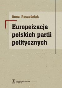 Okładka książki Europeizacja polskich partii politycznych