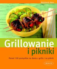 Grillowanie i pikniki. Autor: Reinhardt Hess. Dobreksiazki.pl Okładka książki Grillowanie i pikniki