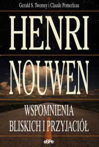 Henri Nouwen. Autor: Twomey Gerald S., Pomerleau Claude. Dobreksiazki.pl Okładka książki Henri Nouwen